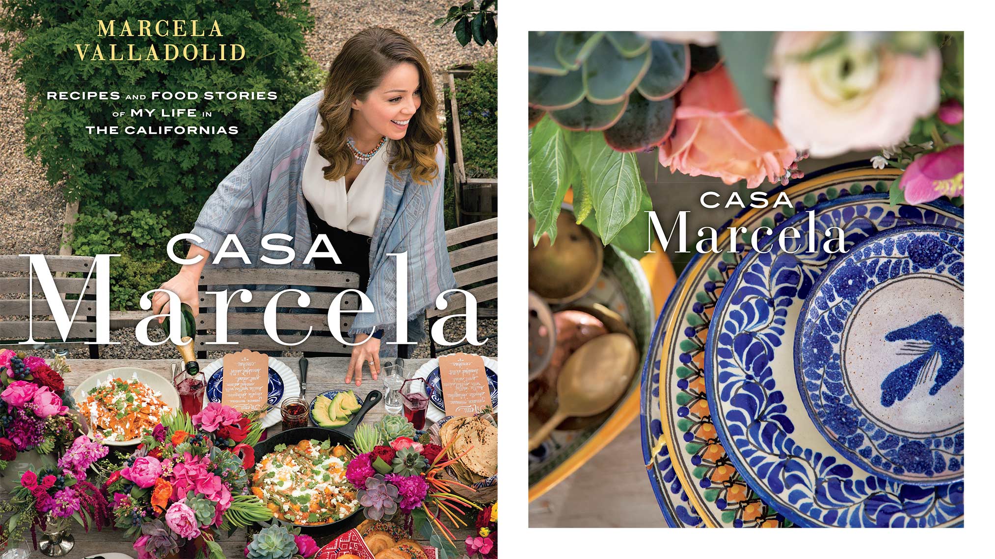 Casa Marcela: Recipes and Food Stories of My Life in The Californias